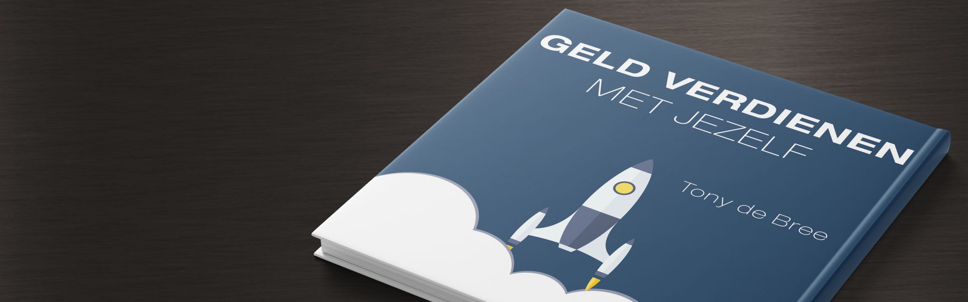 Geld verdienen met jezelf (e-book)